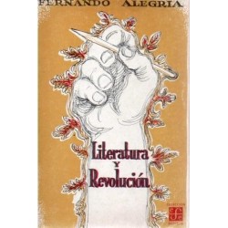 LITERATURA Y REVOLUCION (ALEGRIA, F.) 